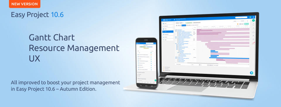 Easy Project 10.6 Autumn Edition Is Out Now Easy Project 10.6 Autumn Edition Is Out Now